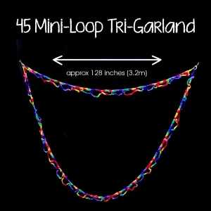 45 Mini-Loop Tri-Garland